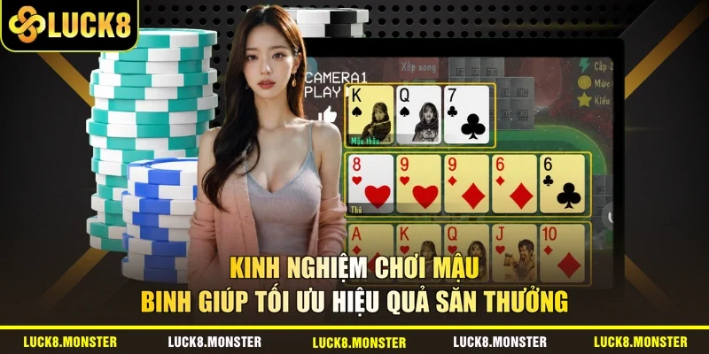 Kinh nghiệm chơi Mậu binh giúp tối ưu hiệu quả săn thưởng 