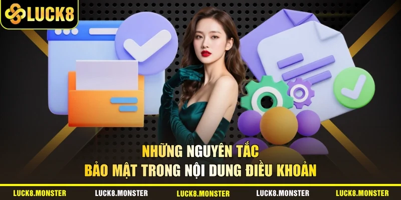 Những nguyên tắc bảo mật trong nội dung điều khoản
