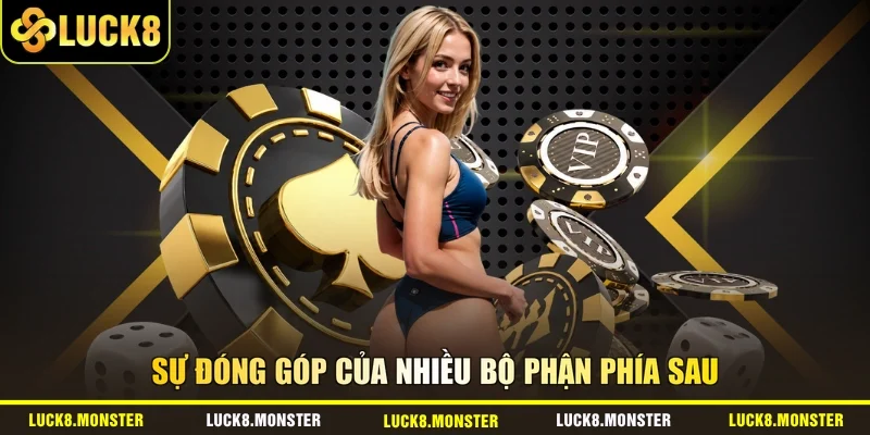 Sự đóng góp của nhiều bộ phận phía sau