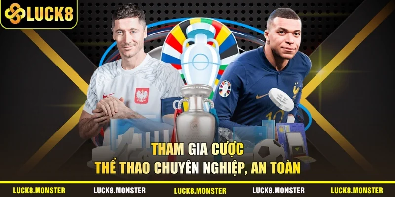 Tham gia cược thể thao chuyên nghiệp, an toàn